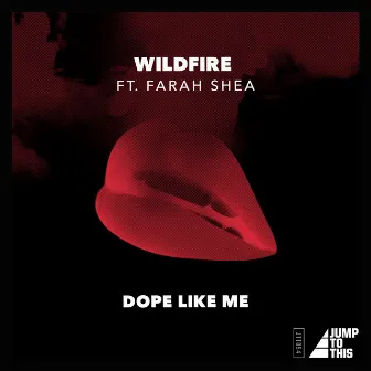 Dope Like Me (feat. Farah Shea) by Farah Shea