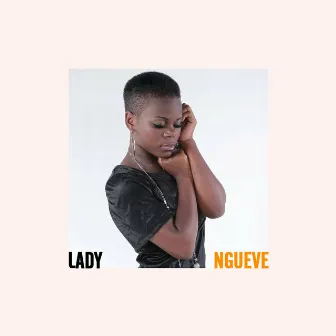 Ngueve by Lady