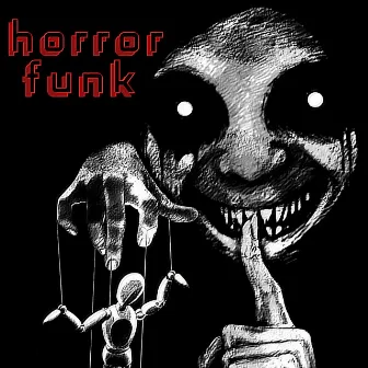 HORROR FUNK by HANMA