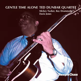 Gentle Time Alone by Ted Dunbar