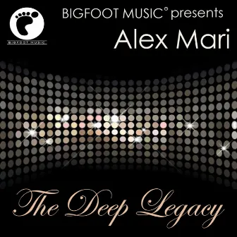 The Deep Legacy by Alex Mari