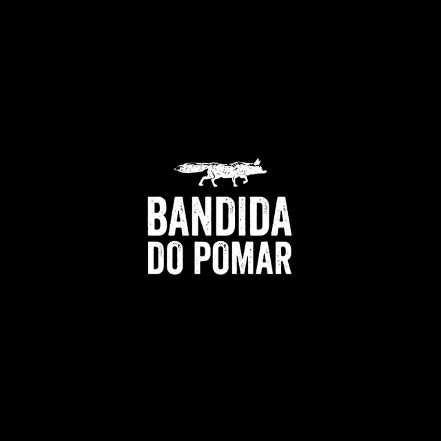 Bandida do Pomar (feat. Apex)