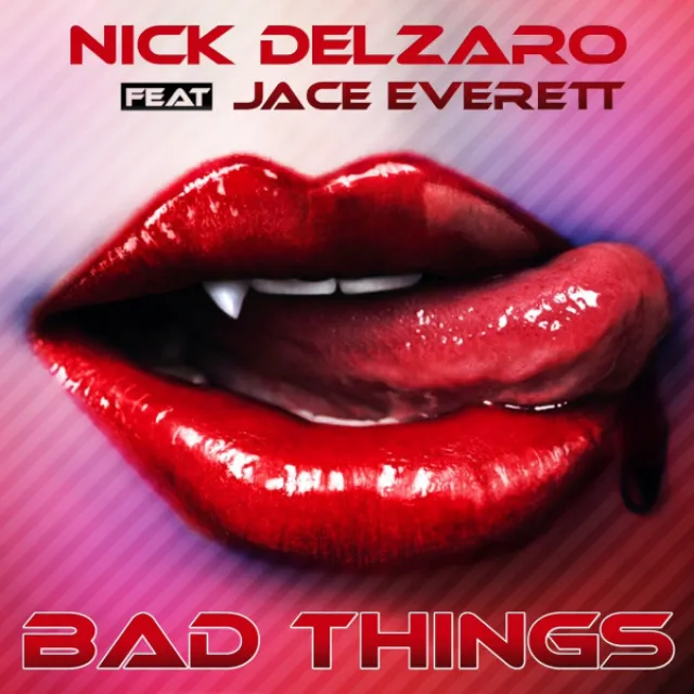 Bad Things - Original Mix