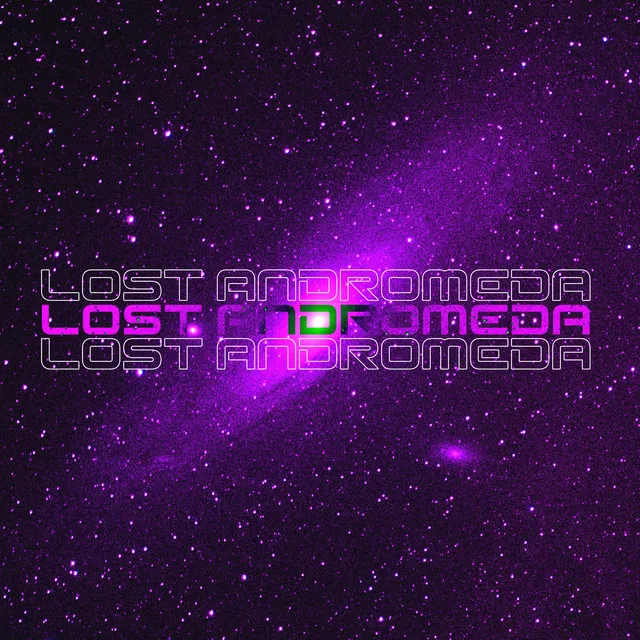 LOST ANDROMEDA