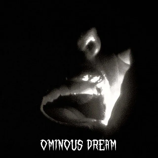 Ominous Dream