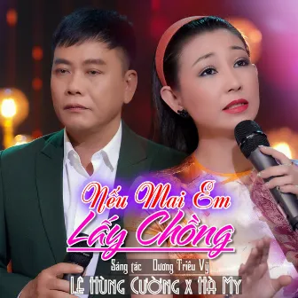 Nếu Mai Em Lấy Chồng by Hà My