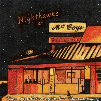 Nighthawks at McCoys by Maudlin Magpie