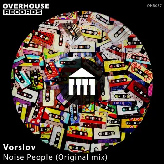 Noise People by Vorslov