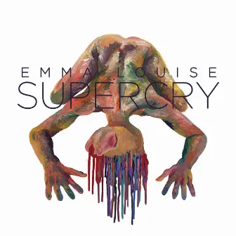 Supercry by Emma Louise