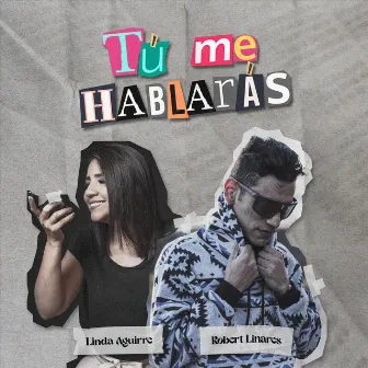 Tú Me Hablarás by Robert Linares