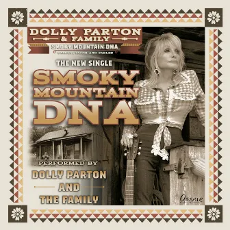 Smoky Mountain DNA by Dolly Parton & Family