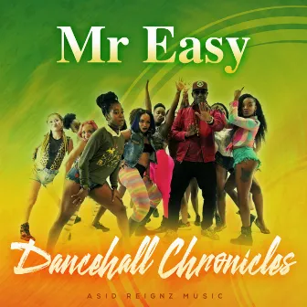 Dancehall Chronicles by Mr Easy