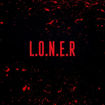 L.o.n.e.r by 