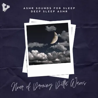 Hour of Droning Delta Waves by ASMR Sounds for Sleep