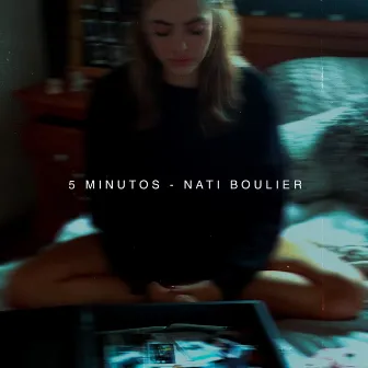 5 Minutos by Nati Boulier