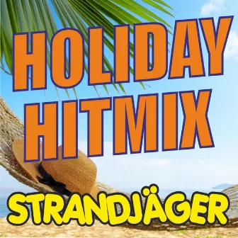 Holiday Hitmix by Strandjäger