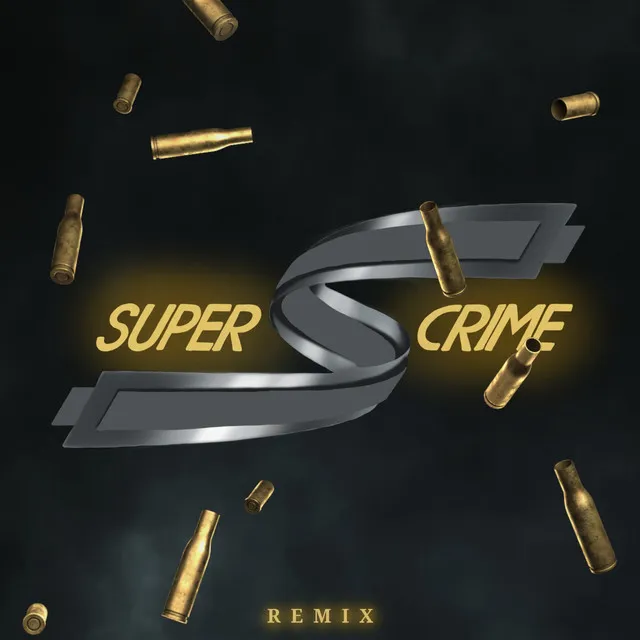 SUPERCRIME (Remix)