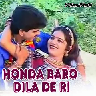 Honda Baro Dila De Ri by Chandani Baghel