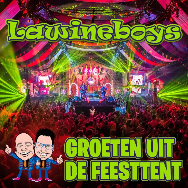 Groeten Uit De Feesttent