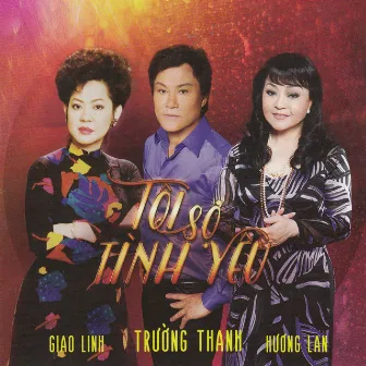 Tôi sợ tình yêu by Trường Thanh