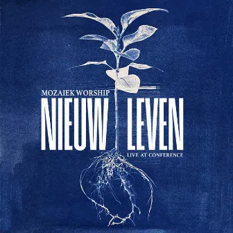 Nieuw Leven (Live at Conference) by Mozaiek Worship