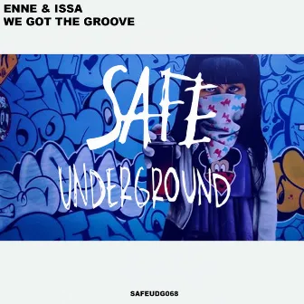 We Got The Groove EP by ISSA (BR)