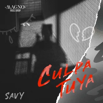 Culpa Tuya by Savy