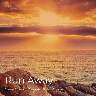 Run Away by Unknown Artist