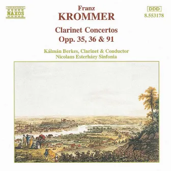 Krommer: Clarinet Concertos Opp. 35, 36 and 91 by Kaori Tsutsui