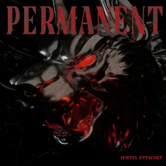 Permanent by Justin Stewart