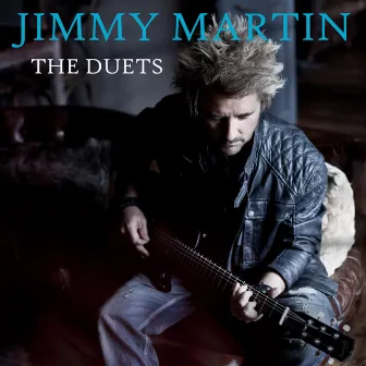 The Duets by Jimmy Martin