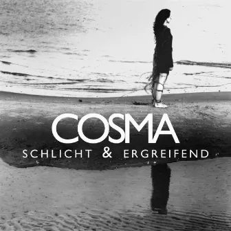 Schlicht und Ergreifend by Cosma