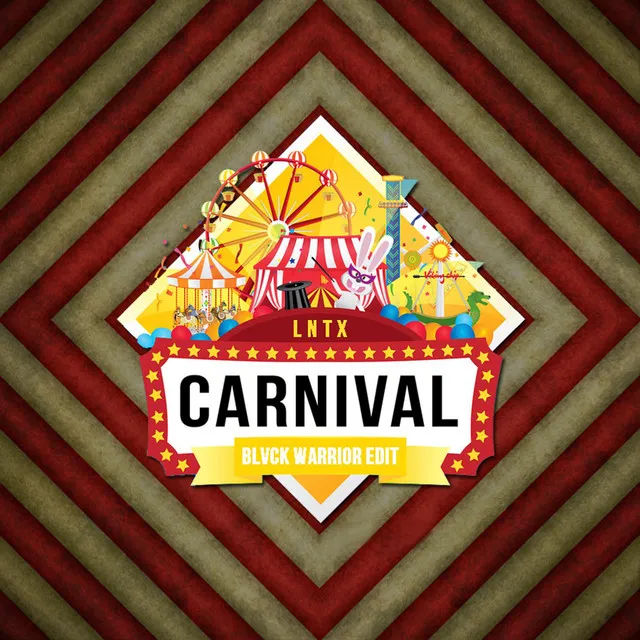 Carnival (Blvck Warrior Edit)