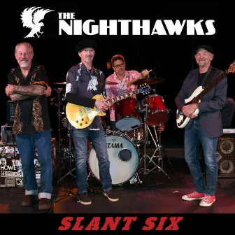 Slant Six by The Nighthawks