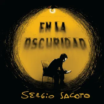 En la Oscuridad by Sergio Sacoto