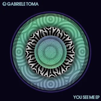 You See Me EP by Gabriele Toma