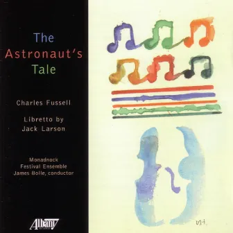 The Astronaut's Tale by Charles Fussell