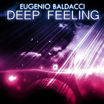 Deep Feeling by Eugenio Baldacci