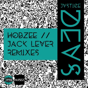 Devs Remixes by Justice