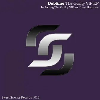 The Guilty VIP EP by Dublime