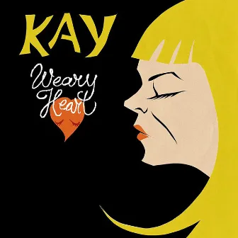 Weary Heart by Kay