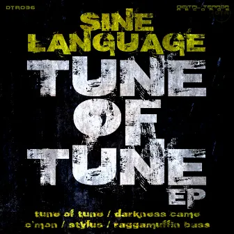 Tune of Tune EP by Sine Language