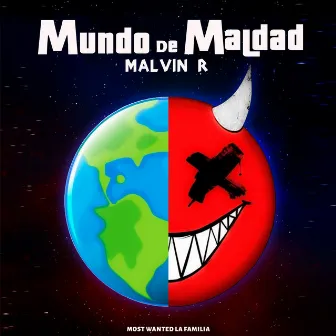 Mundo de Maldad by Malvin R