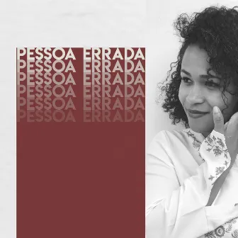 Pessoa Errada (Acústico) by Carla Sceno