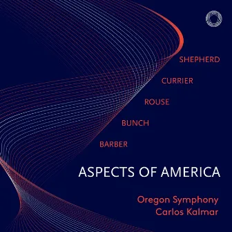 Aspects of America by Carlos Kalmar