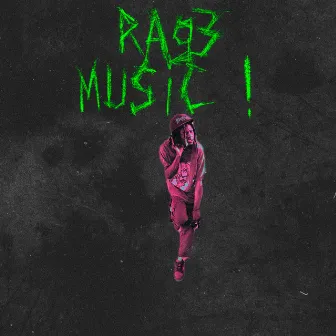 Rage Music by Zay3k