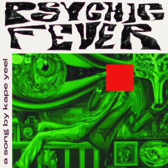 PSYCHIC FEVER by Kape Yeel