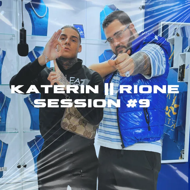 Katerin || Rione Session #9