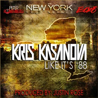 Like It's '88 by Kris Kasanova