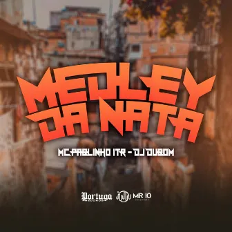 Medley da Nata by DJ DuBom